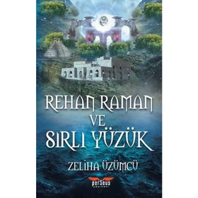 Rehan Raman ve Sırlı Yüzük - Zeliha Üzümcü