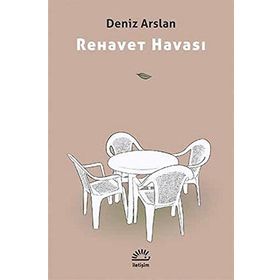 Rehavet Havası - Deniz Arslan
