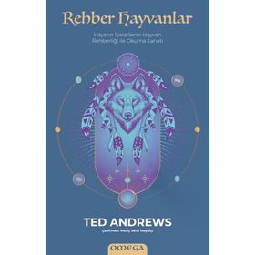 Rehber Hayvanlar - Ted Andrews