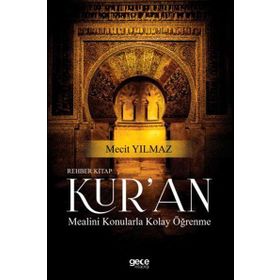 Rehber Kitap Kur’an Mealini Konularla Kolay Öğrenme - Mecit Yılmaz