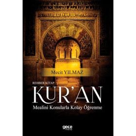 Rehber Kitap Kur’an Mealini Konularla Kolay Öğrenme - Mecit Yılmaz
