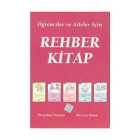 REHBER KITAP ÖĞRENCİLER VE AILELER İÇİN - PINAR KOÇ YILDIRIM