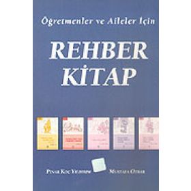 REHBER KITAP ÖĞRETMENLER VE AILELER İÇİN - PINAR KOÇ YILDIRIM