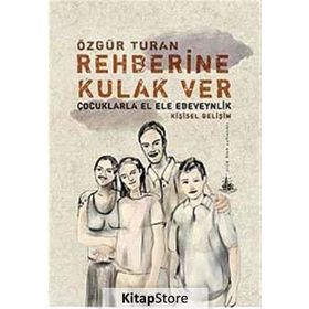 REHBERINE KULAK VER - ÖZGÜR TURAN