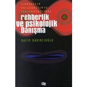 REHBERLIK VE PSIKOLOJIK DANISMA - RASIM BAKIRCIOĞLU