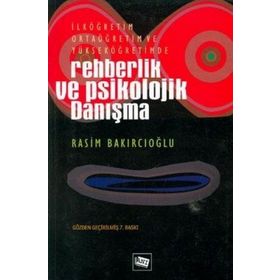REHBERLIK VE PSIKOLOJIK DANISMA - RASIM BAKIRCIOĞLU