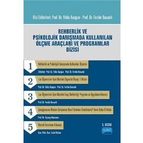 REHBERLIK VE PSIKOLOJIK DANIŞMADA KULLANILAN ÖLÇME ARAÇLARI VE PROGRAMLAR DIZISI - YILDIZ KUZGUN;FERIDE BACANLI