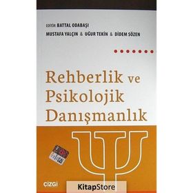 REHBERLIK VE PSIKOLOJIK DANIŞMANLIK - MUSTAFA YALÇIN;UĞUR TEKIN;DIDEM SÖZEN
