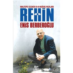 Rehin-Maltepe Cezaevi B-9 Koğuş Yazıları - Enis Berberoğlu