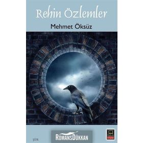Rehin Özlemler - Mehmet Öksüz