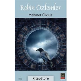 Rehin Özlemler - Mehmet Öksüz
