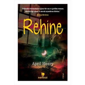 Rehine - April Henry