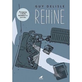 Rehine - Guy Delisle