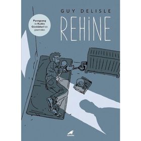 Rehine - Guy Delisle