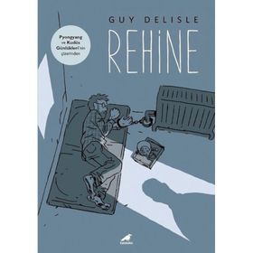 Rehine - Guy Delisle