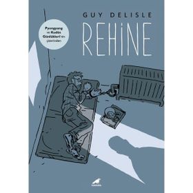 Rehine - Guy Delisle