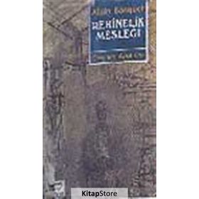 REHINELIK MESLEĞİ - ALAIN BOSQUET
