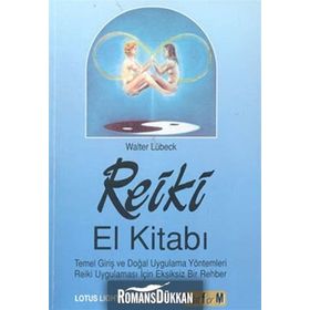 Reiki El Kitabı - Walter Lübeck