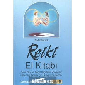Reiki El Kitabı - Walter Lübeck