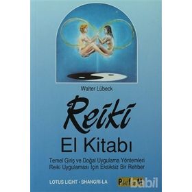 Reiki El Kitabı - Walter Lübeck