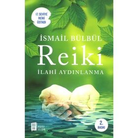 Reiki - İsmail Bülbül