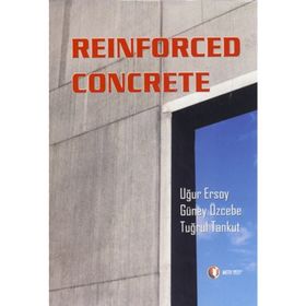 Reinforced Concrete - Uğur Ersoy - Güney Özcebe - Tuğrul Tankut
