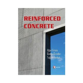 Reinforced Concrete - Uğur Ersoy - Güney Özcebe - Tuğrul Tankut