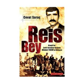 Reis Bey - Cevat Saraç