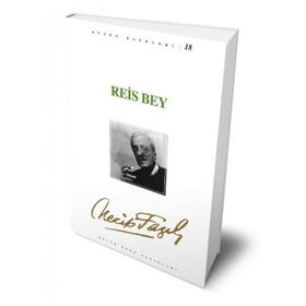 REIS BEY (KOD: 17) - NECIP FAZIL KISAKÜREK