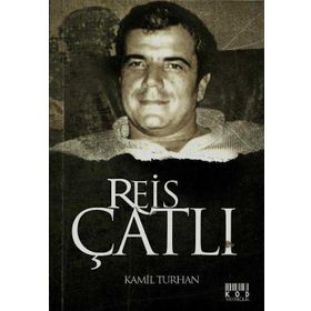 REIS ÇATLI - AHMET TAHIR CAN