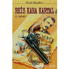 REIS KARA KARTAL - O. HENRY