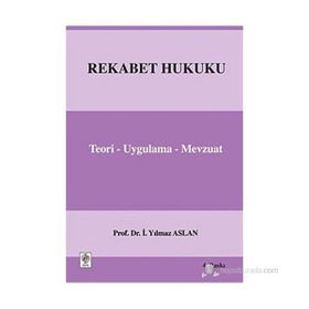 REKABET HUKUKU (CILTLI) - İ.YILMAZ ASLAN
