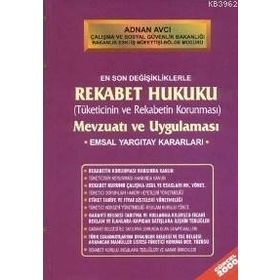 REKABET HUKUKU MEVZUATI VE UYGULAMASI - ADNAN AVCI