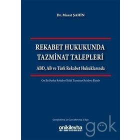 Rekabet Hukukunda Tazminat Talepleri - ogrt h murat sahin