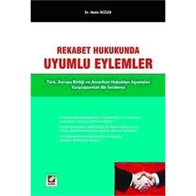 REKABET HUKUKUNDA UYUMLU EYLEMLER - METIN İKİZLER