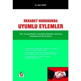 REKABET HUKUKUNDA UYUMLU EYLEMLER - METIN İKİZLER