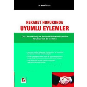 REKABET HUKUKUNDA UYUMLU EYLEMLER - METIN İKİZLER