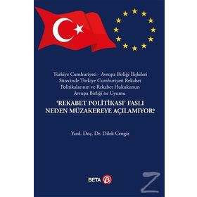 Rekabet Politikası Faslı Neden Müzakereye Açılamıyor? Beta Yayınları