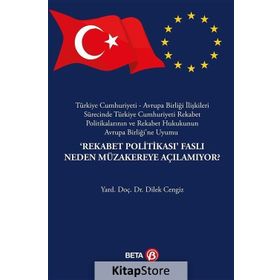 Rekabet Politikası Faslı Neden Müzakereye Açılamıyor? Beta Yayınları