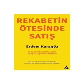 Rekabetin Ötesinde Satış Erdem Karagöz