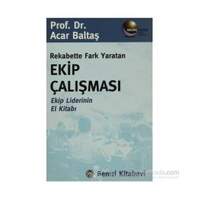 Rekabette Fark Yaratan Ekip Çalışması - Acar Baltaş