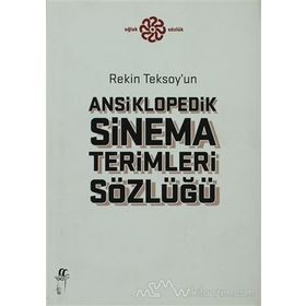 Rekin Teksoyun Ansiklopedik Sinema Terimleri Sözlüğü Oğlak Yayıncılık