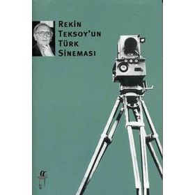 Rekin Teksoy’un Türk Sineması - Rekin Teksoy