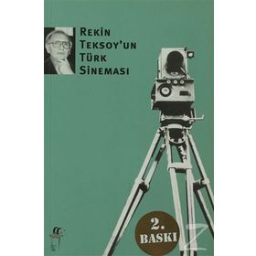 Rekin Teksoy’un Türk Sineması - Rekin Teksoy