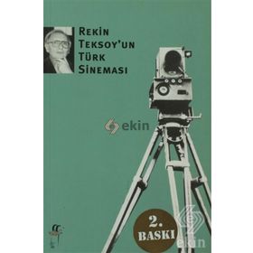 Rekin Teksoy’un Türk Sineması - Rekin Teksoy
