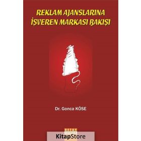 Reklam Ajanslarına İşveren Markası Bakışı - Gonca Köse