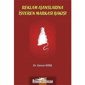 Reklam Ajanslarına İşveren Markası Bakışı - Gonca Köse