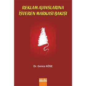 Reklam Ajanslarına İşveren Markası Bakışı - Gonca Köse