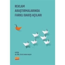 Reklam Araştırmalarında Farklı Bakış Açıları Nobel Bilimsel Eserler