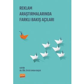 Reklam Araştırmalarında Farklı Bakış Açıları Nobel Bilimsel Eserler